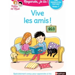 Regarde je lis ! Vive les amis ! - Une histoire à lire tout seul