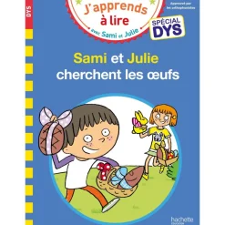 Sami et Julie- Spécial DYS (dyslexie) Sami et Julie cherchent les oeufs
