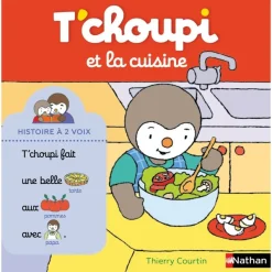 T'choupi et la cuisine