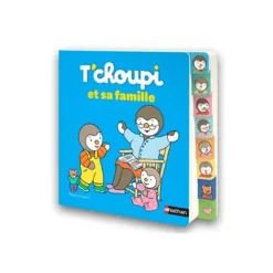 T'choupi et sa famille - par Courtin Thierry