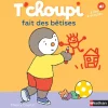 T'choupi fait des bêtises