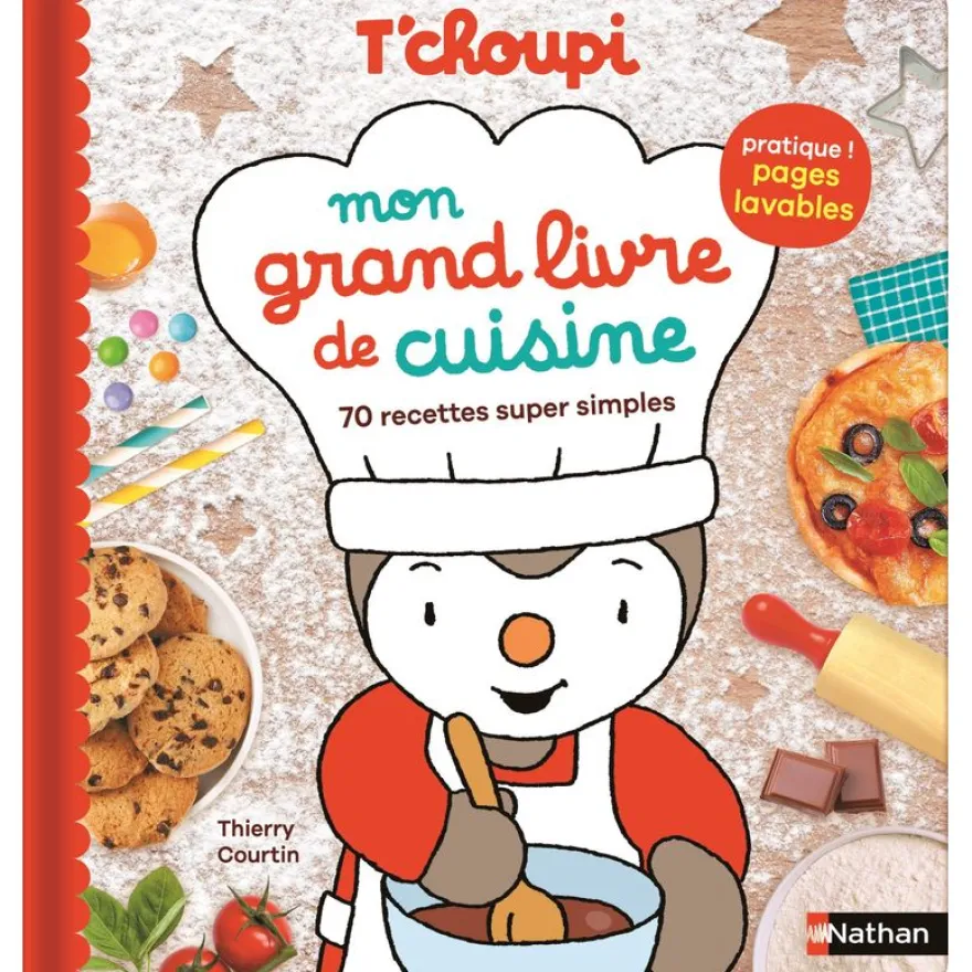 T'choupi mon grand livre de cuisine pour enfants - 70 recettes super simples, dès 3 ans (livre de recettes pour enfants)