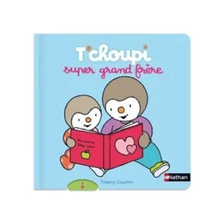T'choupi super grand frère - par Courtin Thierry