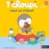 T'Choupi veut un chaton